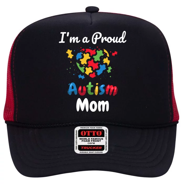 I'm A Proud Autism Mom Mother Mommy Heart Gift High Crown Mesh Trucker Hat