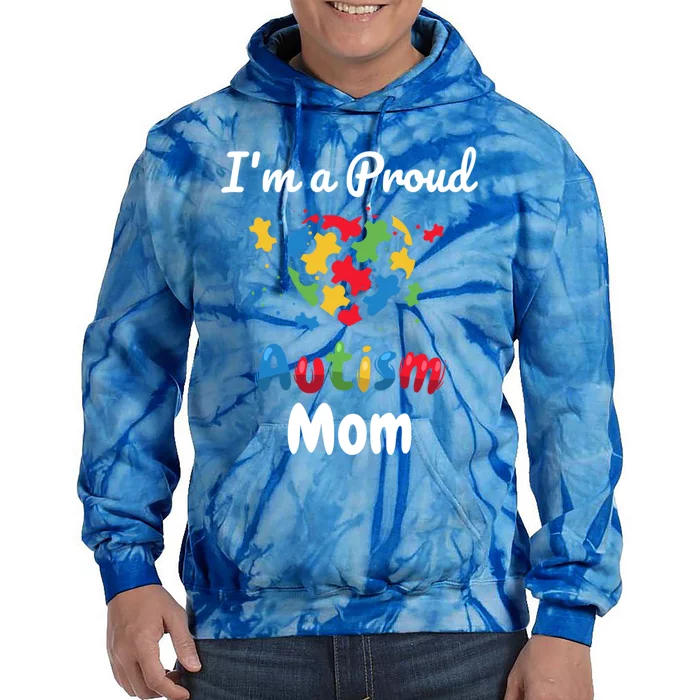 I'm A Proud Autism Mom Mother Mommy Heart Gift Tie Dye Hoodie