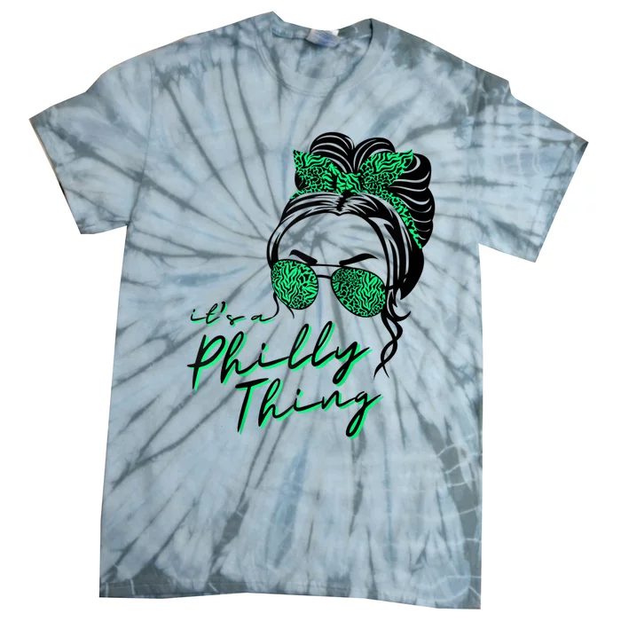 IT'S A PHILLY THING | Its A Philadelphia Thing Girl Bun Tie-Dye T-Shirt