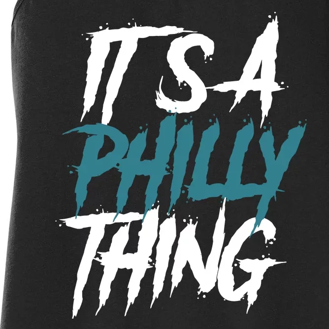 Its A Philly Thing Philadelphia Football Fan Bird Gang Women's Racerback Tank