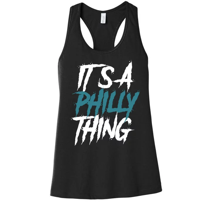 Its A Philly Thing Philadelphia Football Fan Bird Gang Women's Racerback Tank