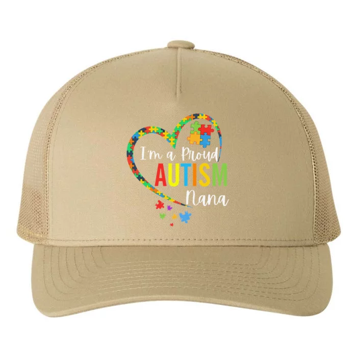 I'm A Proud Autism Nana Love Heart Autism Awareness Puzzle Yupoong Adult 5-Panel Trucker Hat