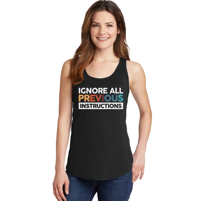 Ignore All Previous Instructions Ladies Essential Tank