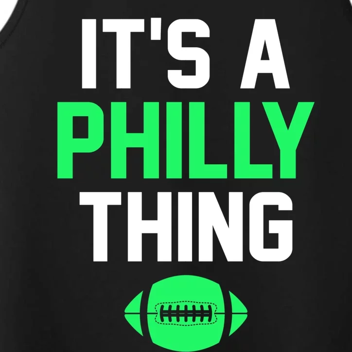 It's A Philly Thing Football Performance Tank