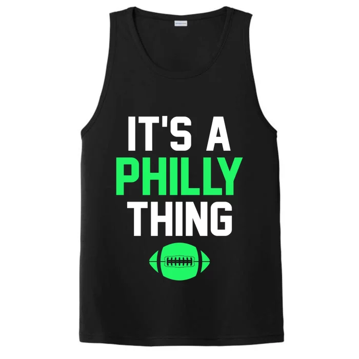 It's A Philly Thing Football Performance Tank