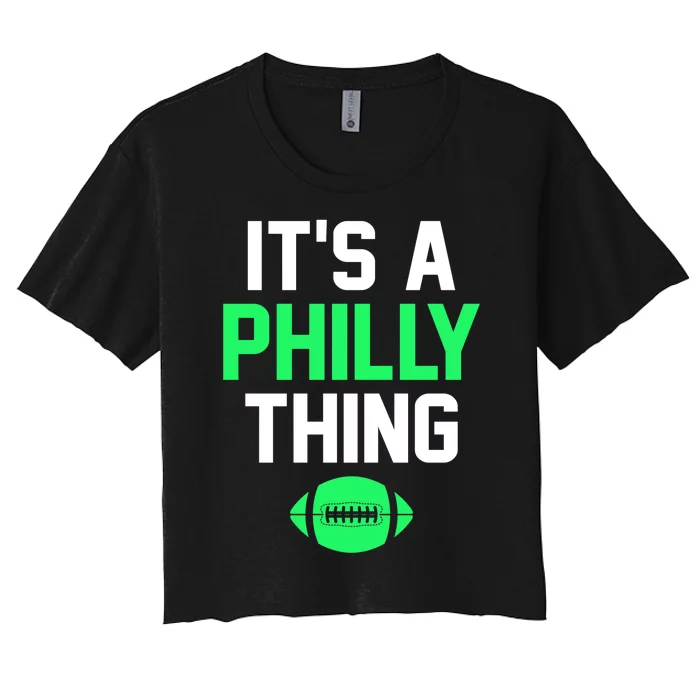 It's A Philly Thing Football Women's Crop Top Tee