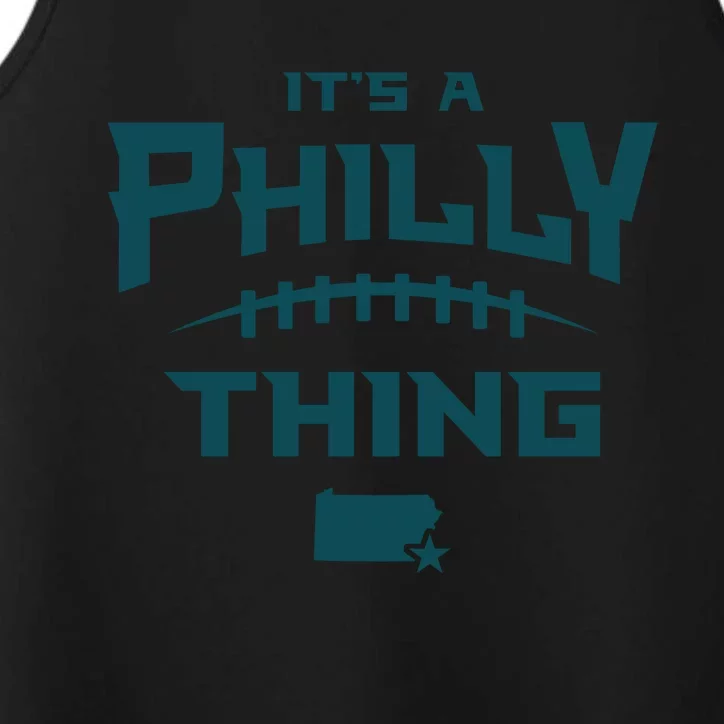 It's A Philly Thing Philadelphia Performance Tank