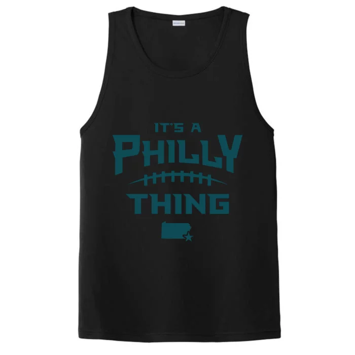 It's A Philly Thing Philadelphia Performance Tank