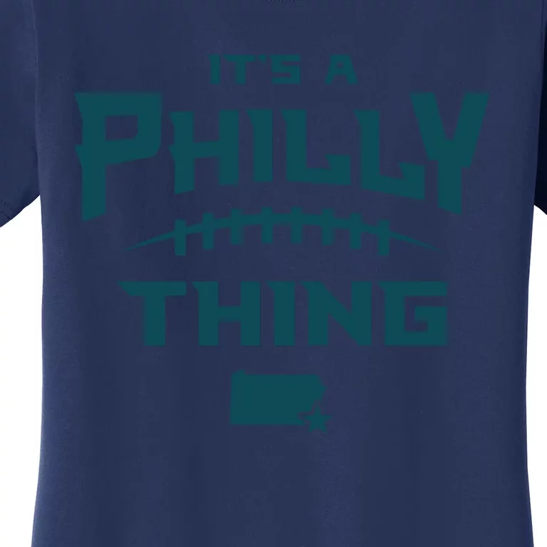 It's A Philly Thing Philadelphia Women's T-Shirt