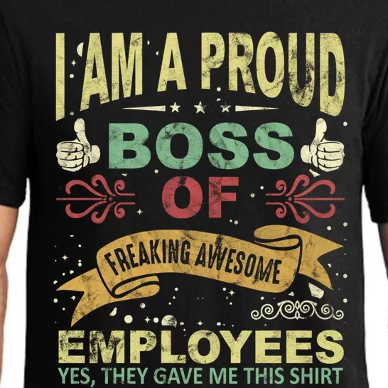 I Am Proud Boss Of Freaking Awesome Employees Gift Pajama Set