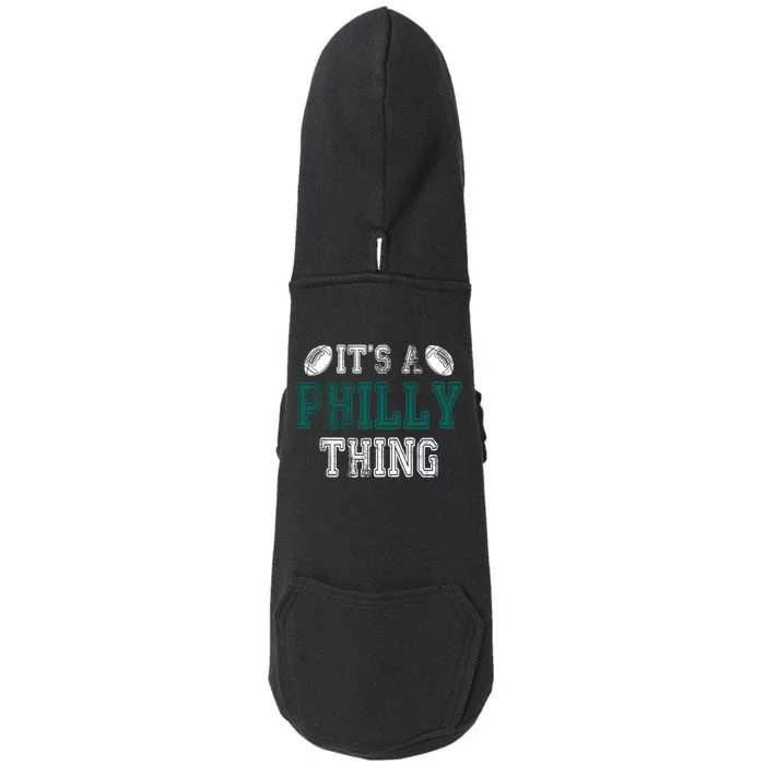 It's A Philly Thing Philadelphia Football Doggie 3-End Fleece Hoodie