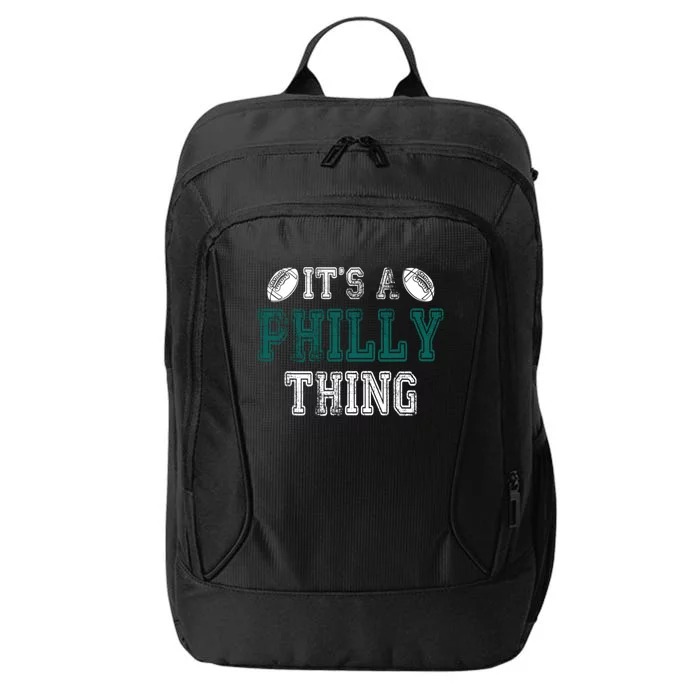 It's A Philly Thing Philadelphia Football City Backpack