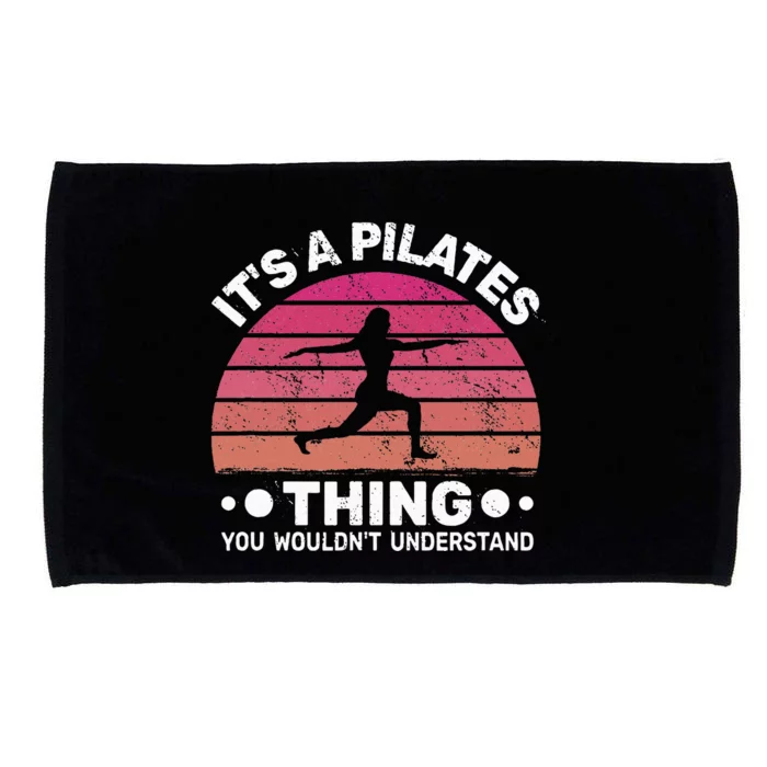 ItS A Pilates Thing For Women With Funny Sayings Fitness Microfiber Hand Towel