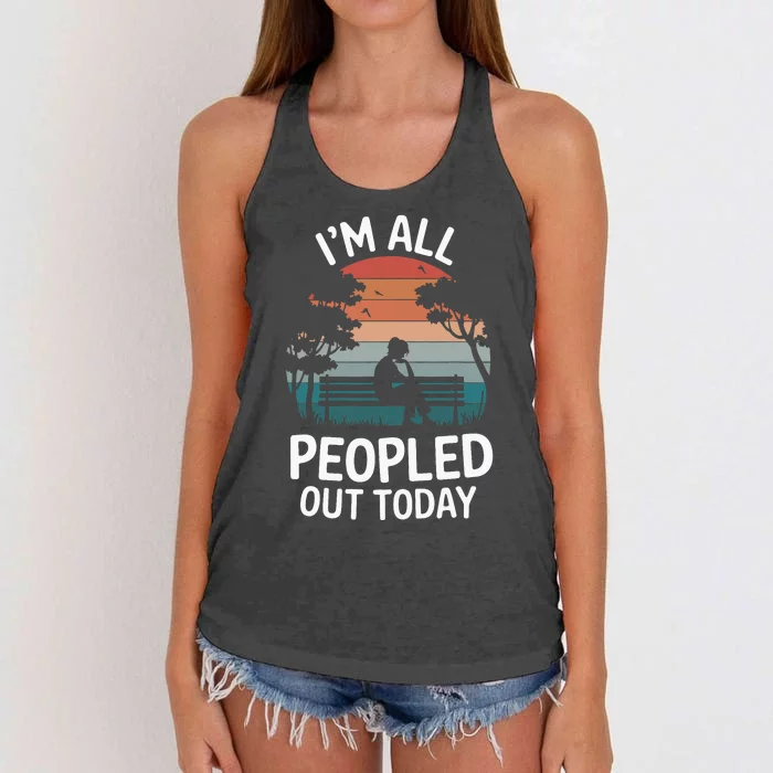 IM All Peopled Out Today Women's Knotted Racerback Tank