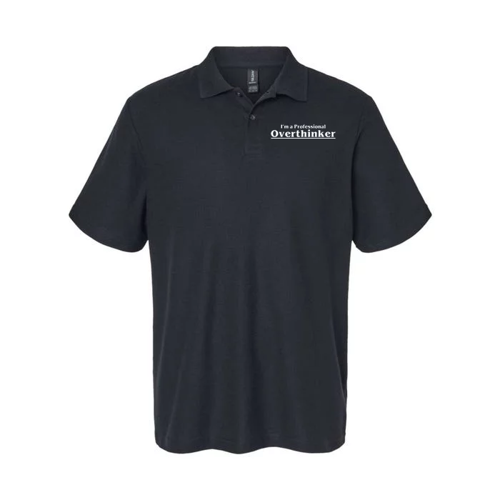 I'm A Professional Overthinker Gift Softstyle Adult Sport Polo