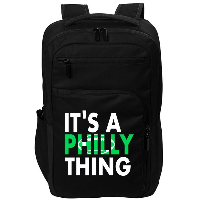 It's A Philly Thing Its A Philly Thing Philadelphia Football Impact Tech Backpack