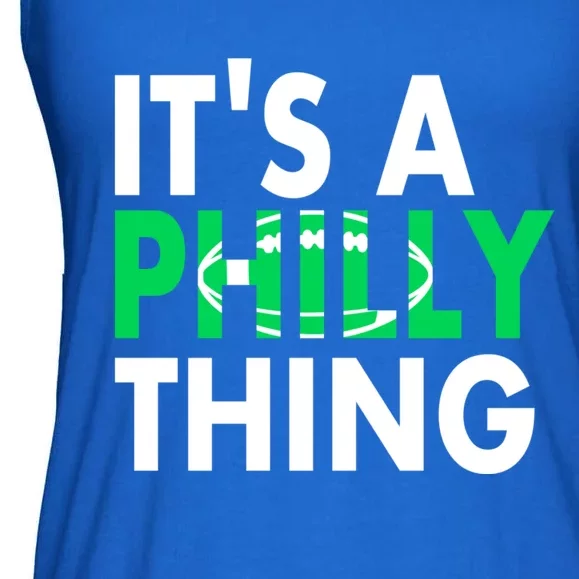 It's A Philly Thing Its A Philly Thing Philadelphia Football Ladies Essential Flowy Tank