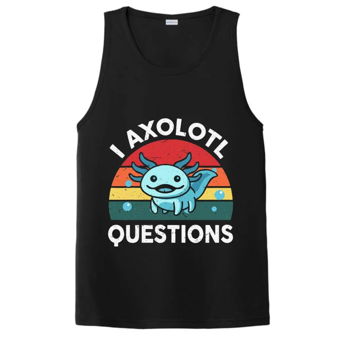 I Axolotl Questions Cute Axolotl Performance Tank