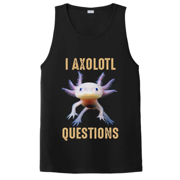 I Axolotl Questions Retro Vintage Performance Tank