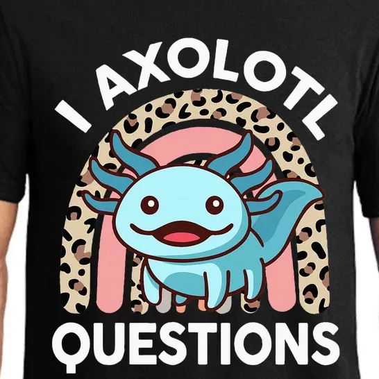 I Axolotl Questions Cute Axolotl Pajama Set