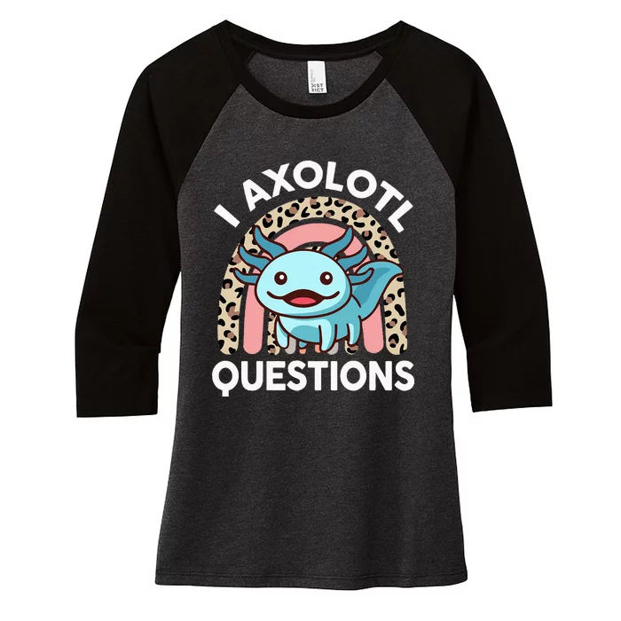 I Axolotl Questions Cute Axolotl Women's Tri-Blend 3/4-Sleeve Raglan Shirt