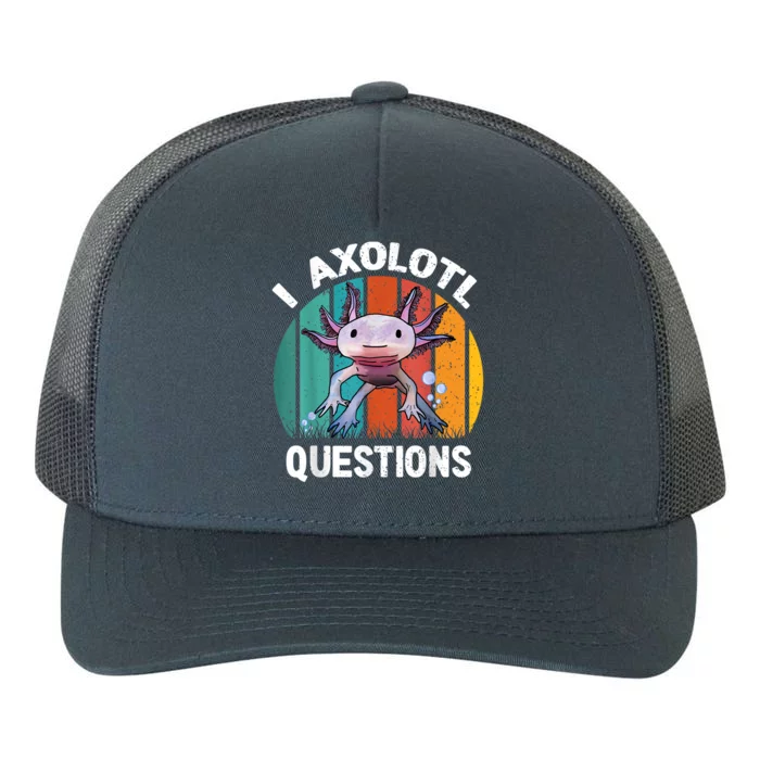 I Axolotl Questions Shirt Youth Kids Retro 90s Funny Axolotl Yupoong Adult 5-Panel Trucker Hat