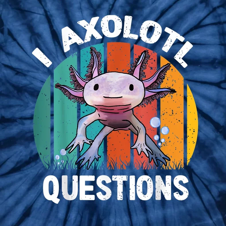 I Axolotl Questions Shirt Youth Kids Retro 90s Funny Axolotl Tie-Dye T-Shirt