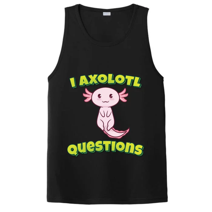 I Axolotl Questions Retro Funny Hipster Axolotl Performance Tank