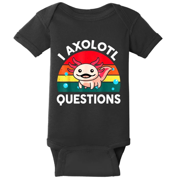 I Axolotl Questions Lover Retro Vintage Baby Bodysuit