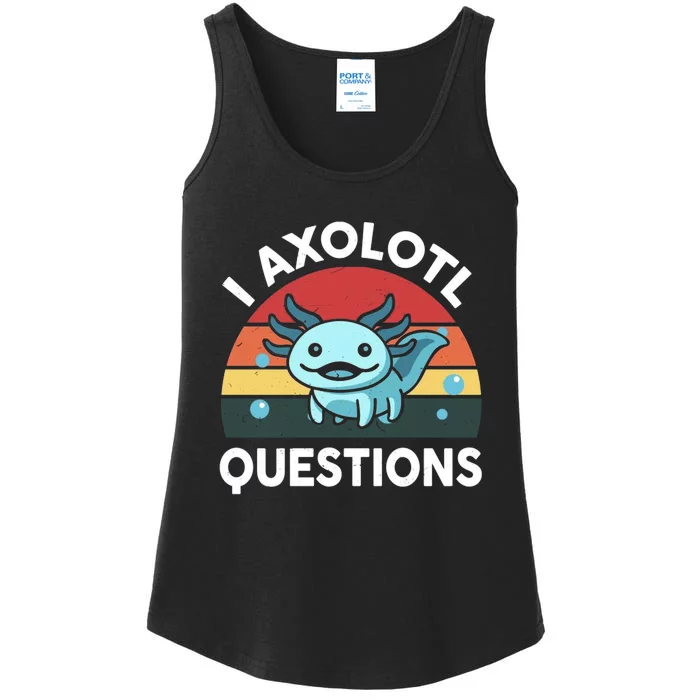 I Axolotl Questions Ladies Essential Tank