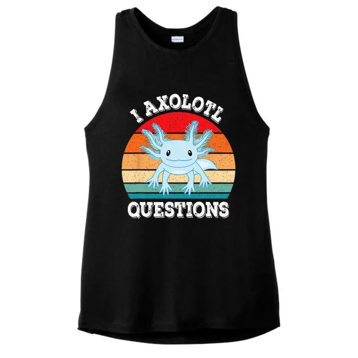 I Axolotl Questions Cute Retro Funny Axolotl Ladies Tri-Blend Wicking Tank