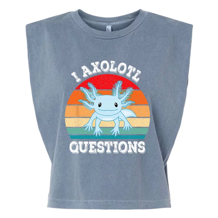 I Axolotl Questions Cute Retro Funny Axolotl Garment-Dyed Women's Muscle Tee