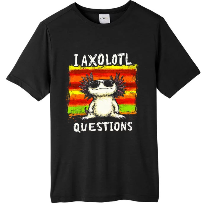 I Axolotl Questions ChromaSoft Performance T-Shirt