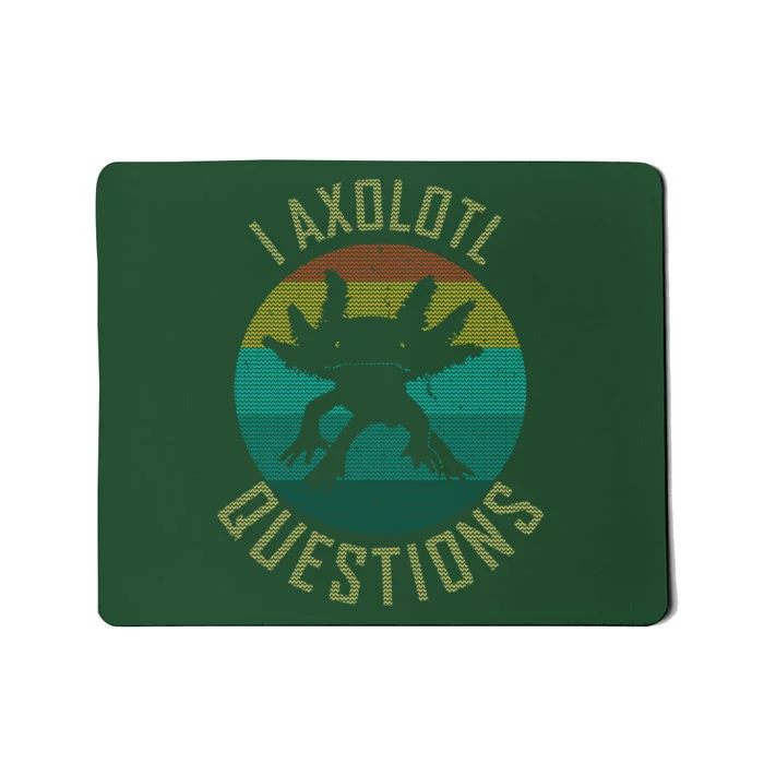 I Axolotl Questions Ugly Sweater Design Mousepad