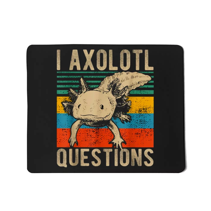 I Axolotl Questions Vintage Mousepad