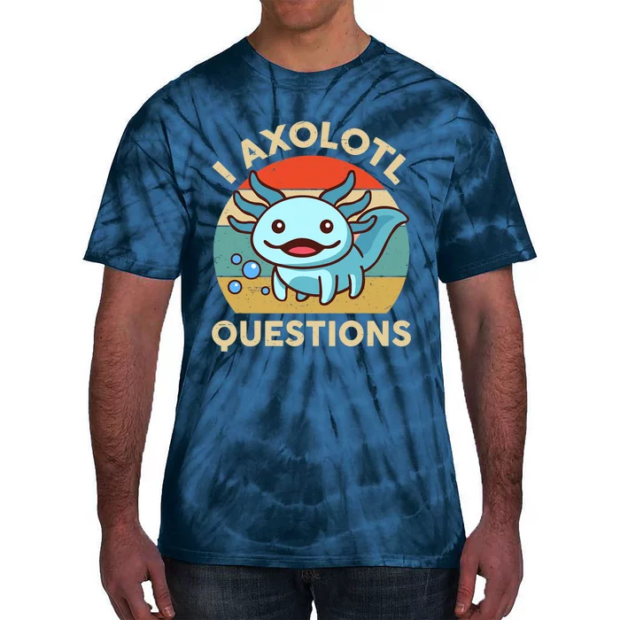 I Axolotl Questions Salamander Plush Axolotl Tie-Dye T-Shirt