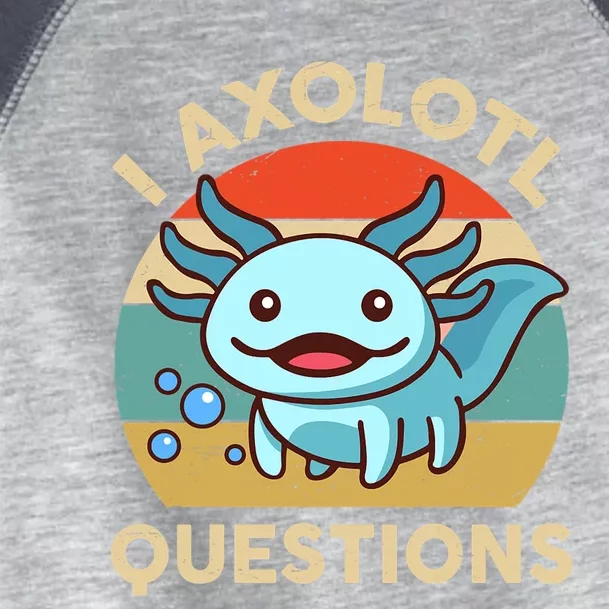 I Axolotl Questions Salamander Plush Axolotl Toddler Fine Jersey T-Shirt