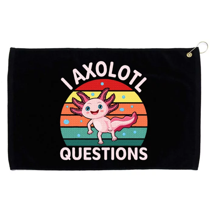 I Axolotl Questions Cute Axolotl Grommeted Golf Towel