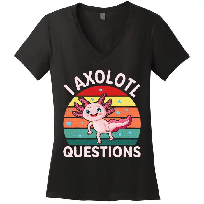 I Axolotl Questions Cute Axolotl Women's V-Neck T-Shirt