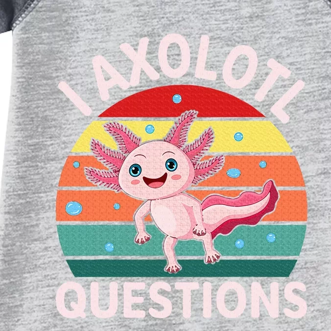 I Axolotl Questions Cute Axolotl Infant Baby Jersey Bodysuit