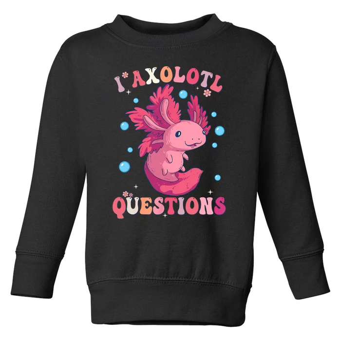 I Axolotl Questions Axolotl Womens Cute Axolotl Retro Toddler Sweatshirt