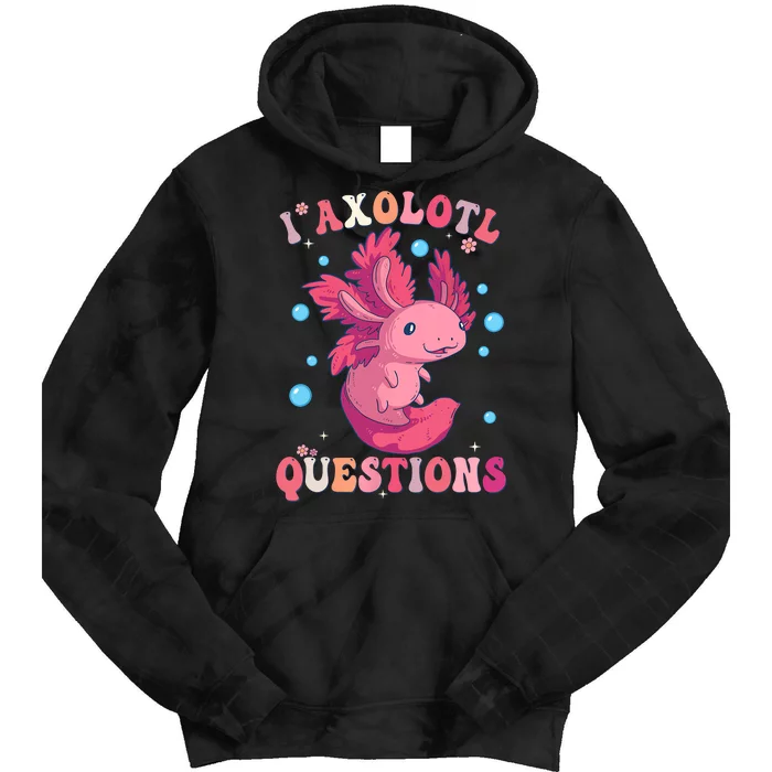 I Axolotl Questions Axolotl Womens Cute Axolotl Retro Tie Dye Hoodie