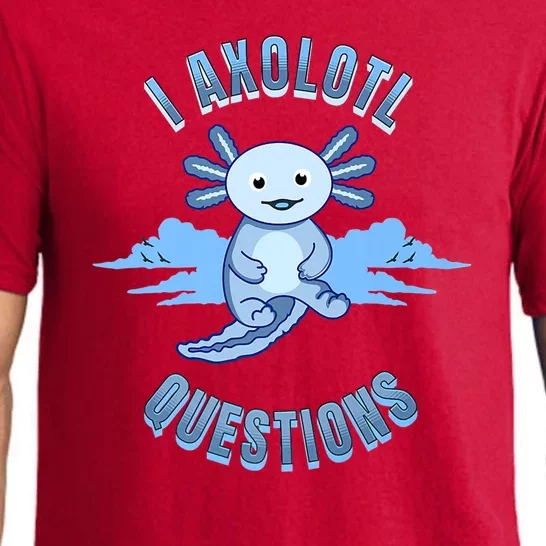 I Axolotl Questions Blue Axolotl Design Pajama Set