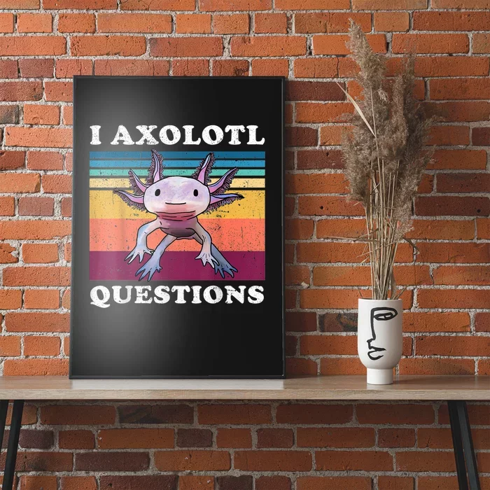 I Axolotl Questions Shirt Adults Youth Kids Retro Vintage Poster