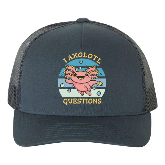 I Axolotl Questions Yupoong Adult 5-Panel Trucker Hat