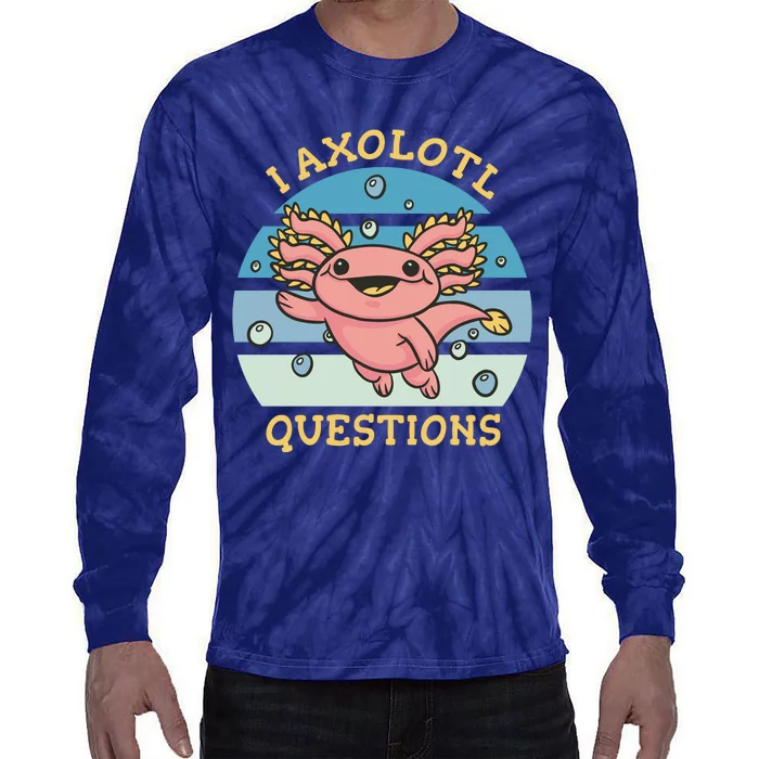 I Axolotl Questions Tie-Dye Long Sleeve Shirt