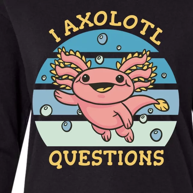 I Axolotl Questions Retro Cute Womens Cotton Relaxed Long Sleeve T-Shirt