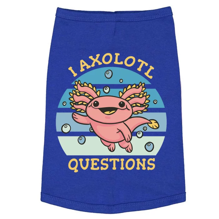 I Axolotl Questions Retro Cute Doggie Tank