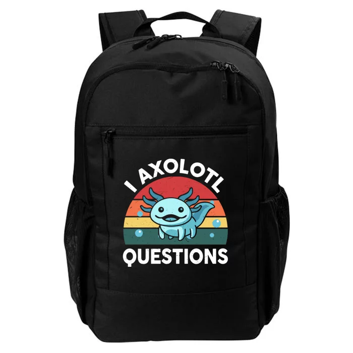 I Axolotl Questions Cute Axolotl Daily Commute Backpack