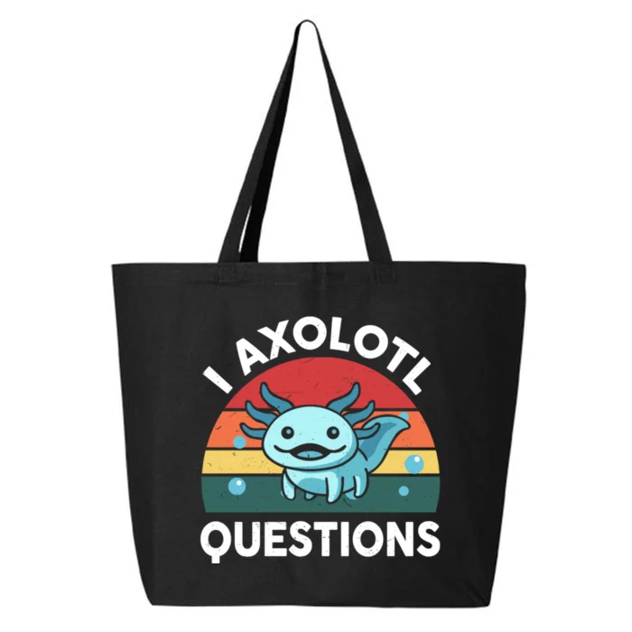 I Axolotl Questions Cute Axolotl 25L Jumbo Tote